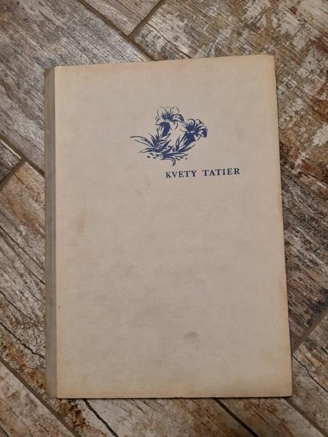 Kvety tatier - oldřich staněk, 1954, 