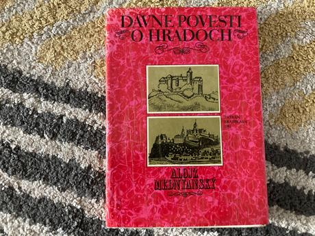 Dávne povesti o hradoch - a.mednyanský (1982), 