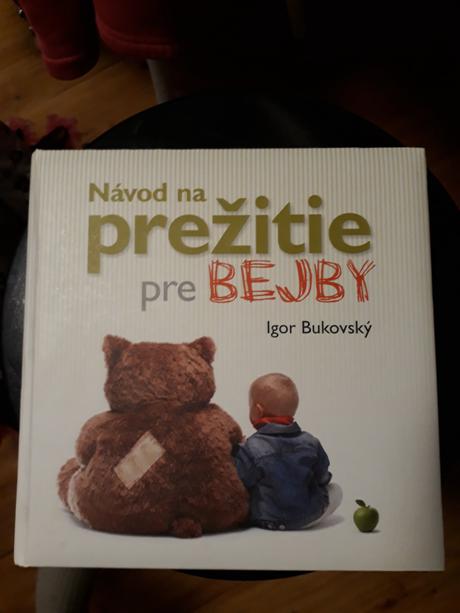 Návod na prežitie pre bejby - bukovský, 