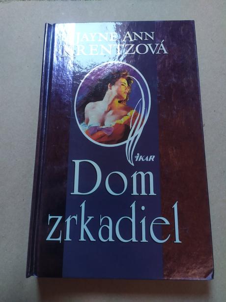 Dom zrkadiel, jayne ann krentzová, 