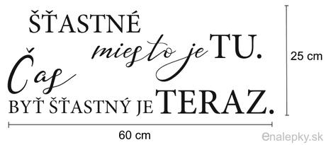 Nálepka na stenu - citát - tu a teraz, 