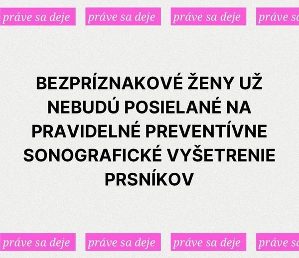 Zrušenie preventívnych vyšetrení prsníkov