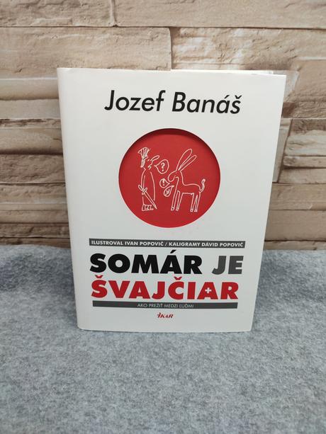 Somár je švajčiar - jozef banáš,