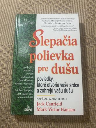 Slepačia polievka pre dušu jack canfield,