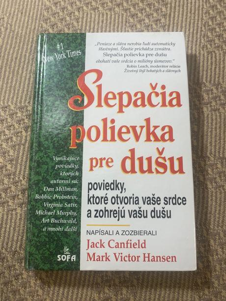 Slepačia polievka pre dušu jack canfield,