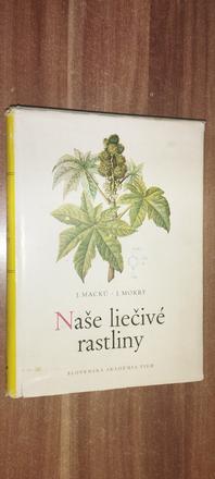 Naše liečivé rastliny,