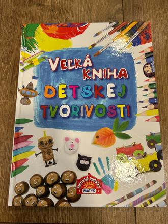 Veľká kniha detskej tvorivosti,