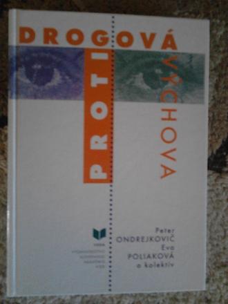 Protidrogová výchova detí ô, 