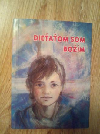 Dieťaťom som božím, 