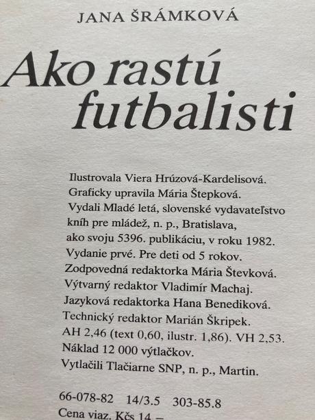 Ako rastú futbalisti prvé vydanie 1982,