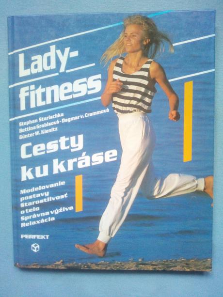 Fitness k mladosti , k štíhlosti , ku kráse, 