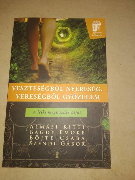 Veszteségből nyereség, vereségből győzelem,