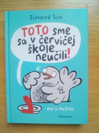 Toto sme sa v červičej škole neučili,