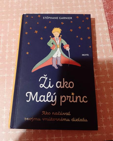 Ži ako malý princ stephanie garnier,
