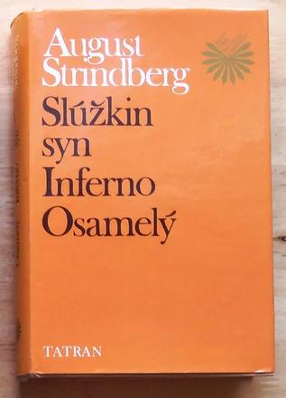Slúžkin syn , infermo , osamelý , august strindber,