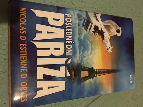 Posledné dni paríža nicolas destienne orves, 