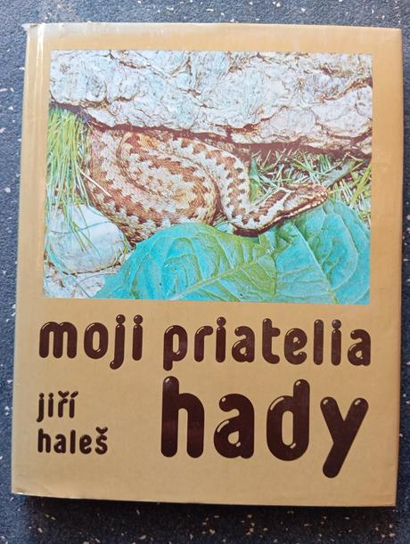 Moji priatelia hady,