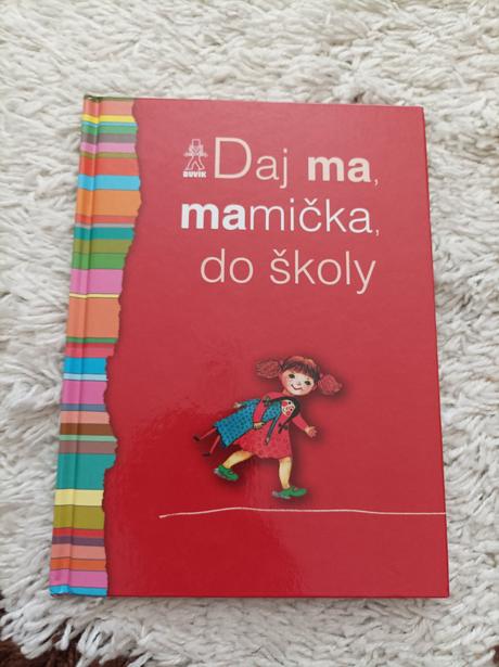 Daj má mamička do školy, 