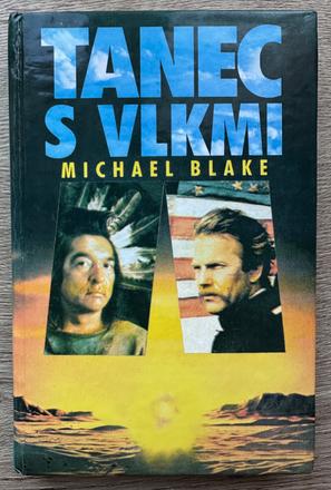 Tanec s vlkmi michael blake za 2.5e,