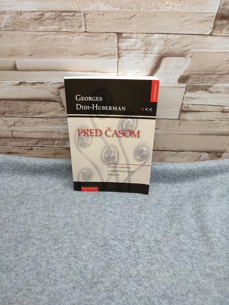 Pred časom - dejiny umenia a anachronizmus obrazov, 