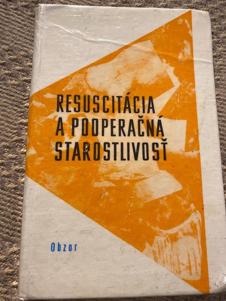 Resustitácia a pooperačná starostlivosť,