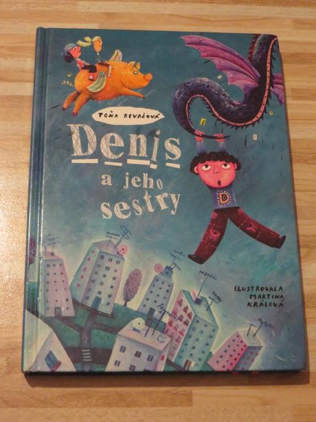 Denis a jeho sestry - toňa revajová,
