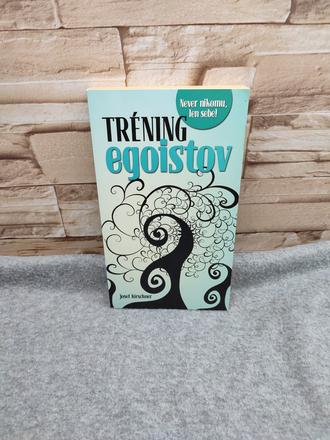 Tréning egoistov - josef kirschner, 
