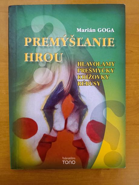 Marián goga - premýšľanie hrou (hlavolamy,rébusy), 