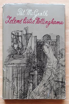 Zelené lístie nottinghamu, pat mcgrath,