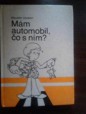 Mám nové auto , a ďalej čo ... ô, 