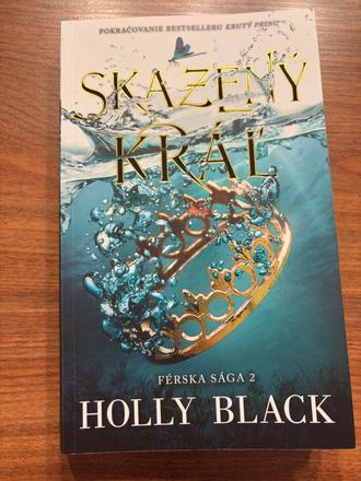 Skazený kráľ holly black, 