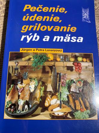 Pečenie, údenie, grilovanie rýb a mäsa jürgen lore, 