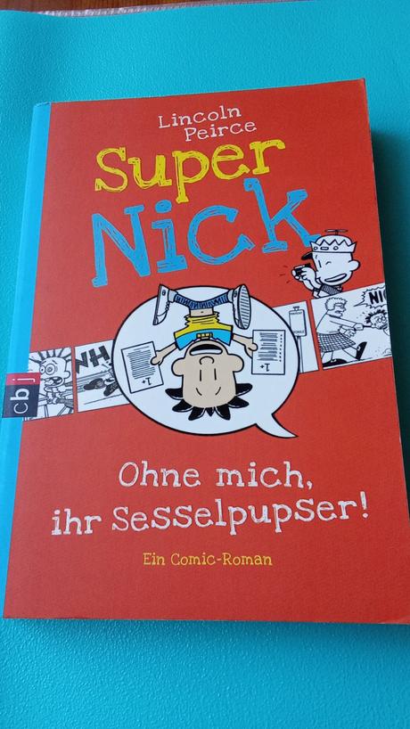 Super nick - ohne mich, ihr sesselpupser, 