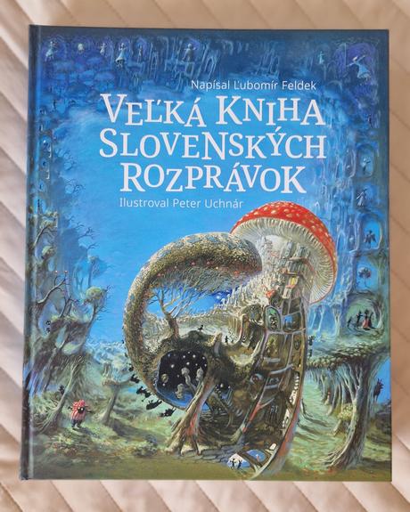 Nová kniha - veľká kniha slovenských rozprávok, 