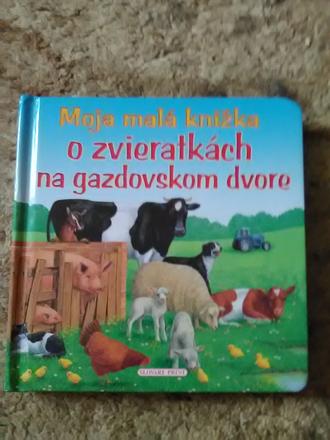 Moja malá knižka o zvieratkách na gazdovskom dvore, 