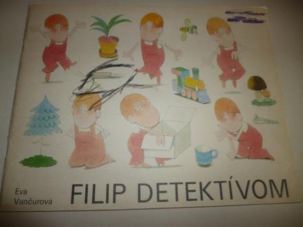 Filip detektívom,