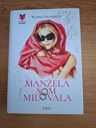 Manžela som milovala i, 