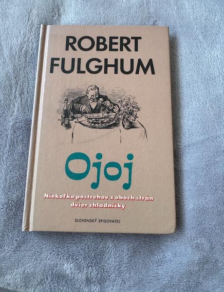 Robert fulghum - ojoj, 