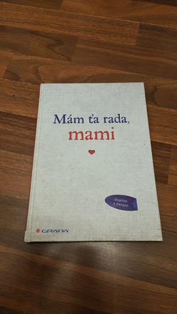 Kniha mám ťa rada, mami,
