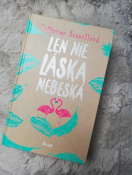 Len nie láska nebeská - catherine bennettová, 