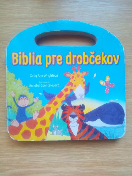 Biblia pre drobčekov ô, 