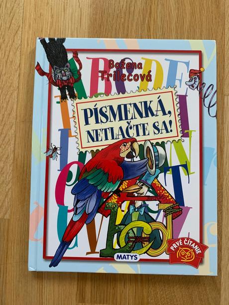 Písmenka, netlačte sa,