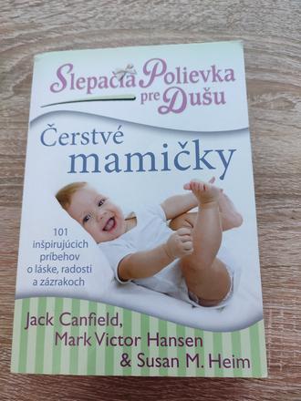Slepačia polievka pre dušu - čerstvé mamičky - jac,