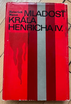 Kniha mladosť kráľa henricha iv. heinrich mann,