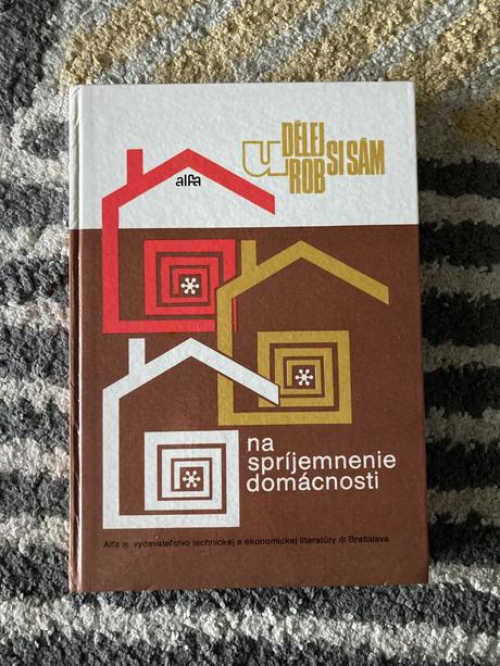 Na spríjemnenie domácnosti - urob si sám (1988), 