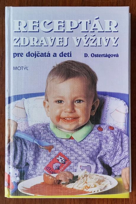Receptár zdravej výživy pre dojčatá a deti,