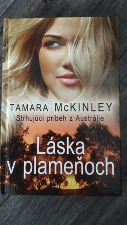 Tamara mckinley - láska v plameňoch, 