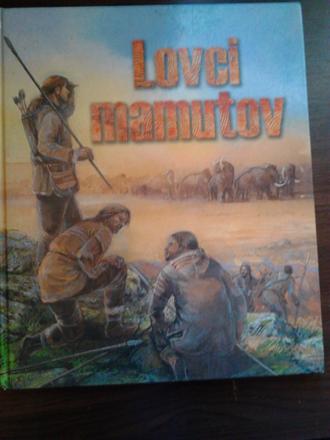 Lovci mamutov ô,