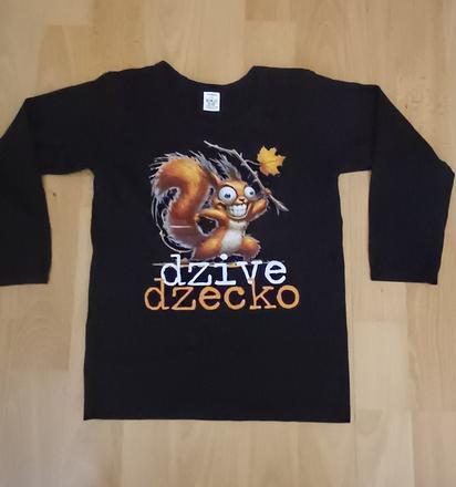 Tričko s napisom "dzive dzecko", 110