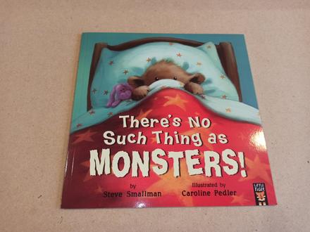 Steve smallman there's no such a thing as monsters, 